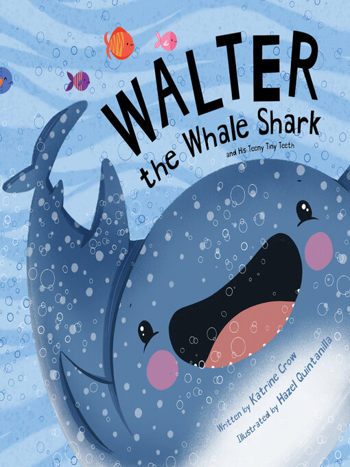 Title details for Walter the Whale Shark by Katrine Crow - Available